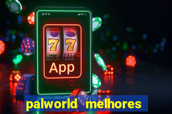 palworld melhores pals para trabalho